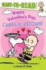 Charles M Schulz, Charles M. Schulz, Charles M./ Testa Schulz, Maggie Testa, Scott Jeralds, Maggie Testa - Happy Valentine's Day, Charlie Brown!
