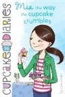 Coco Simon, Simon Coco - Mia the Way the Cupcake Crumbles