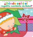 Karen Katz, Katz Karen, Karen Katz, Katz Karen - ¿Dónde está el regalito navideño de Bebé? (Where Is Baby's Christmas Present?)