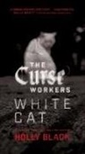 Holly Black, Holly Black - White Cat