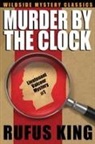 Rufus King - Murder by the Clock