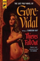 Cameron Kay, Gore Vidal - Thieves Fall Out