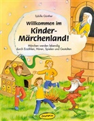 Gisela Fuhrmann, Sybille Günther, Gisela Fuhrmann - Willkommen im Kinder-Märchenland!