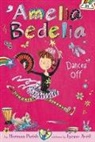 Herman Parish, Herman/ Avril Parish, Lynne Avril - Amelia Bedelia Chapter Book #8: Amelia Bedelia Dances Off