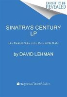 David Lehman - Sinatra's Century
