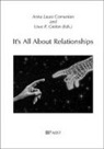 Anna L Comunian, Uwe P Gielen - It's All About Relationships
