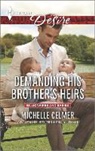 Michelle Celmer - Demanding His Brother's Heirs