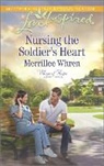 Merrillee Whren - Nursing the Soldier's Heart