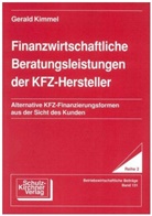 Gerald Kimmel - Finanzwirtschaftliche Beratungsleistungen der KFZ-Hersteller