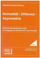 Eduard Zwierlein - Normalität - Differenz - Asymmetrie