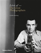 Juliet Hacking - Lives of the Great Photographers