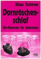 Klaus Tschirner - Dornröschenschlaf