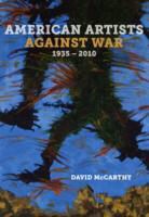 David Mccarthy, McCarthy David - American Artists Against War, 1935 2010