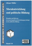 Jürgen Müller - Moralentwicklung und politische Bildung