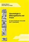 Günther Böhme, Silvia Dabo-Cruz - Gerontologie in Bildungstheorie und Praxis
