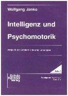 Wolfgang Janko - Intelligenz und Psychomotorik