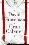 David Grossman - Gran Cabaret