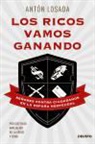 Antón Losada Trabada - Los ricos vamos ganando : señores contra ciudadanos en la España neofeudal