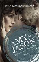 Inka L. Minden, Inka Loreen Minden - Amy & Jason