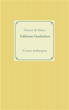 Honoré de Balzac - Tolldreiste Geschichten