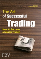 Birger Schäfermeier - The Art of Successful Trading