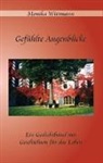 Monika Wittmann - Gefühlte Augenblicke