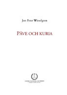 Jon Peter Wieselgren - Påve och kuria