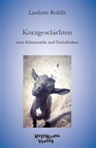 Liselotte Rohlfs, Liselotte Rohlfs - Kurzgeschichten