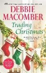 Debbie Macomber - Trading Christmas