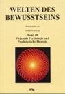 Adolf Dittrich, Albert Hofmann, Hanscarl Leuner, Michael Schlichting - Welten des Bewußtseins - 10: Welten des Bewusstseins / Welten des Bewusstseins