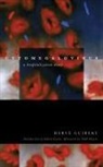 Herv' Guibert, Hervae Guibert, Herve Guibert, Hervé Guibert, Herve Meyers Guibert, HervT/ Caron Guibert... - Cytomegalovirus
