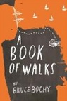 Bruce Bochy - A Book of Walks