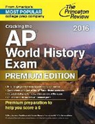 Princeton Review - Cracking the Ap World History Exam