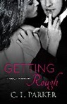 C L Parker, C. L. Parker - Getting Rough