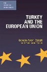 Ayd&amp;, Senem Ayd?n-Duzgit, Senem Aydin-Duzgit, Senem Tocci Aydin-Duzgit, Senem Aydin-Düzgit, Senem Aydın-Düzgit... - Turkey and the European Union