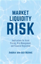 Andria van der Merwe, A. van der Merwe, Andria van der Merwe, Merwe Van Der, Andria van der Merwe - Market Liquidity Risk