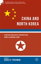 Carla Freeman, Carla P. Freeman, Freeman, C Freeman, C. Freeman, Carla Freeman - China and North Korea