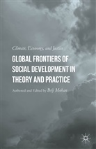 B. Mohan, Brij Mohan, Mohan, B Mohan, B. Mohan, Brij Mohan - Global Frontiers of Social Development in Theory and Practice