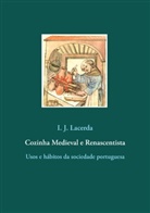 I. J. Lacerda - Cozinha Medieval e Renascentista
