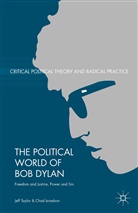 C. Israelson, Chad Israelson, J. Taylor, Jef Taylor, Jeff Taylor, Jeff Israelson Taylor - Political World of Bob Dylan