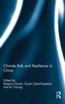 Rebecca (EDT)/ Xu Nadin, Rebecca (Intasave Asia-Pacific Nadin, Rebecca Opitz-Stapleton Nadin, Rebecca Nadin, Nadin Rebecca, Sarah Opitz-Stapleton... - Climate Risk and Resilience in China