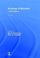 Ryan Coughlan, Ryan W. (EDT)/ Sadovnik Coughlan, Ryan W. Sadovnik Coughlan, Alan R. (Rutgers University Sadovnik, Alan R. (Rutgers University) Coughlan Sadovnik, Alan R. Coughlan Sadovnik... - Sociology of Education