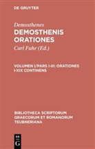 Demosthenes, Demosthenes, Demosthenes                            10000008446, Car Fuhr, Carl Fuhr - Demosthenis Orationes - Volumen I/Pars I-III: Orationes I-XIX continens