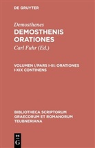 Demosthenes, Demosthenes, Demosthenes                            10000008446, Car Fuhr, Carl Fuhr - Demosthenis Orationes - Volumen I/Pars I-III: Orationes I-XIX continens