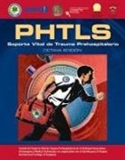 National Association of Emergency Medica, National Association of Emergency Medical Technici, National Association of Emergency Medical Technicians (Naemt) - Phtls Spanish: Soporte Vital De Trauma Prehospitalario