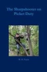 William Payne - The Sharpshooter on Picket Duty