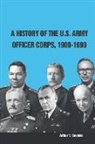 U. S. Army War College, Arthur T. Coumbe, Strategic Studies Institute - A History of the U.S. Army Officer Corps, 1900-1990