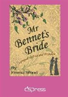 Emma Wood - MR Bennet's Bride