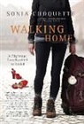 Sonia Choquette - Walking Home