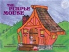 Anthony Damato, Edmond Hartnett, Anthony Damato, Trafford Publishing - The Purple Mouse